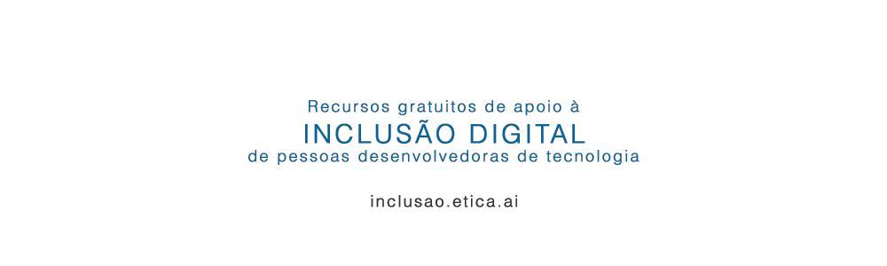 Banner: Inclusão Digital - Etica.AI